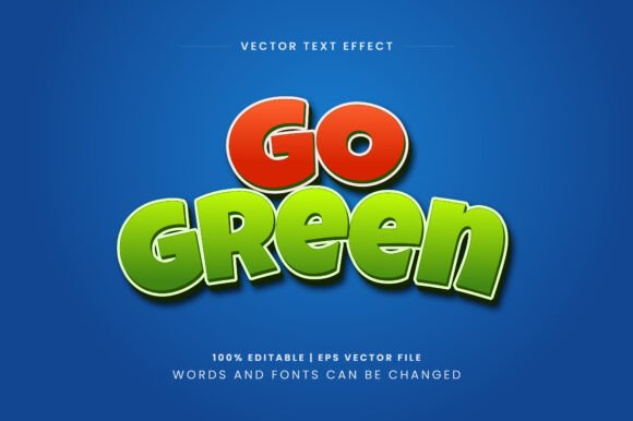 Go Green 3D Text Effect: A Comprehensive Guide to Eco-Friendly Typography Design